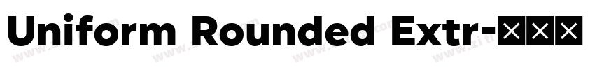 Uniform Rounded Extr字体转换